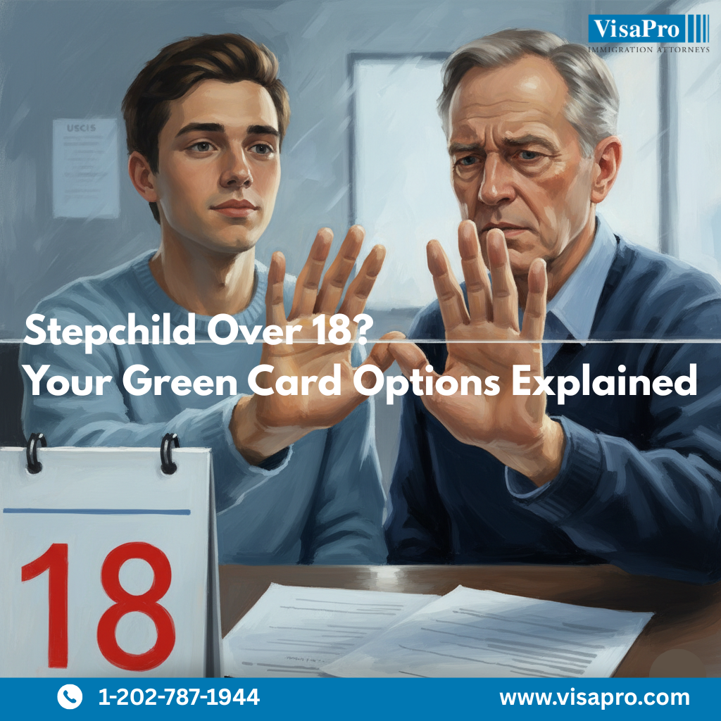 I-130 petition for stepchild after age 18 explained