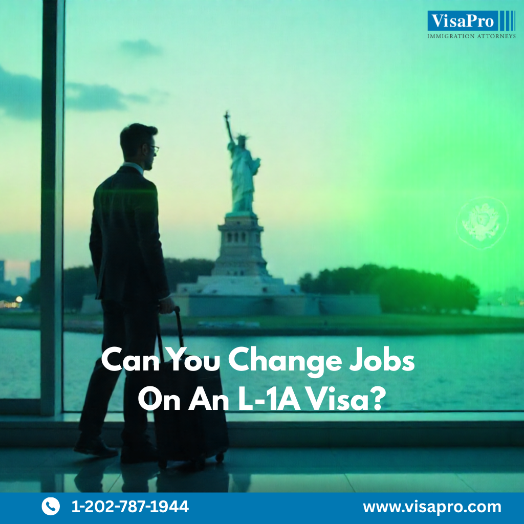 Can You Switch Jobs on an L-1A Visa?