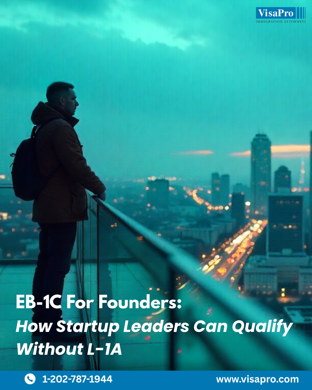 Leading globally, qualifying smartly with EB-1C