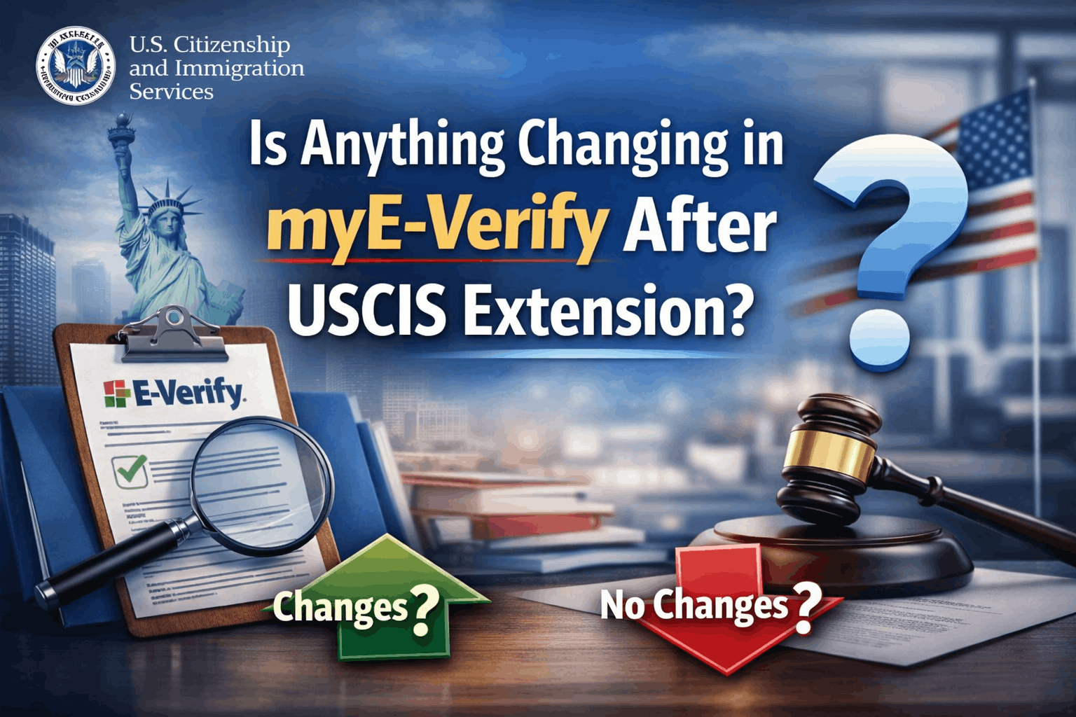 USCIS Notice of Extension Without Change of myE-Verify Program
